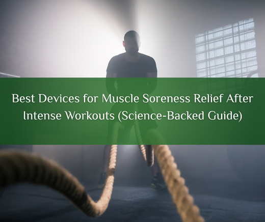 Best Devices for Muscle Soreness Relief (Top Recovery Tools) – Revive ...